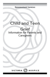 Child and Teen Grief: Information for Parents and Caregivers