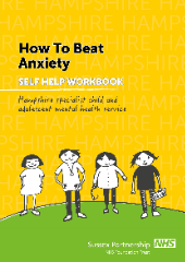 How to beat anxiety: Self help workbook for children