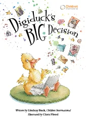 Digiduck’s Big Decision – Storybook & App about Friendship and Responsibility Online