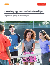 FREE DOWNLOAD OF GROWING UP, SEX AND RELATIONSHIPS INFORMATION LEAFLET FOR DISABLED YOUNG PEOPLE