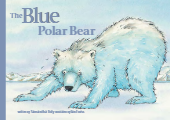 The Blue Polar Bear: Storybook about parental dual diagnosis