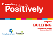 Coping with Bullying: Booklet for PARENTS of children between 6 and 12