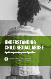 Understanding Child Sexual Abuse - parents' guide whose child was/may have been sexually abused