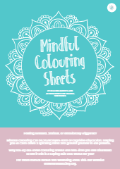 Mindful Colouring Sheets