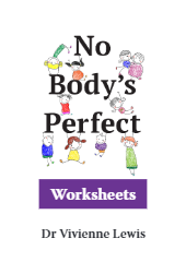 No Body's Perfect Worksheets (Body image & mental health)
