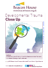 Developmental Trauma Close Up Information Booklet