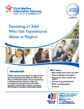 Parenting a Child Who Has Experienced Abuse or Neglect: Booklet