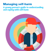 Managing self-harm: A young person’s guide to understanding and coping with self-harm