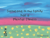 Someone in my family has a mental illness: Workbook for children