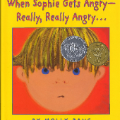 When Sophie Gets Angry-Really, Really Angry (storybook)