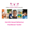 Harmful Sexual Behaviour Practitioner Toolkit & Activity Sheets for Direct Work with Children