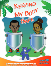 Keeping My Body Safe from Abuse and Neglect Children's Guide