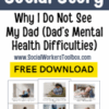 Why I Do Not See My Dad Father's Mental Health Difficulties Free Social Story for Kids-thumbnail
